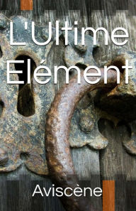 Title: L'ultime élément, Author: Balai MÃcanique