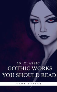 Title: 50 Classic Gothic Works You Should Read (Book Center): Dracula, Frankenstein, The Black Cat, The Picture Of Dorian Gray..., Author: Oscar Wilde