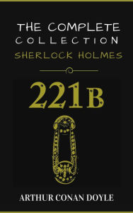 Title: Sherlock Holmes: The Complete Collection, Author: Arthur Conan Doyle