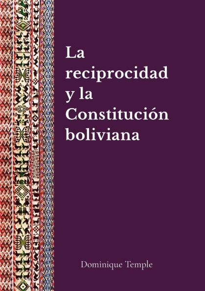 La reciprocidad y la ConstituciÃ¯Â¿Â½n boliviana