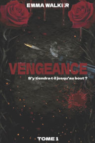 Title: Vengeance, Author: William Dorigny