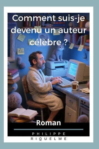 Comment suis-je devenu un auteur cÃ¯Â¿Â½lÃ¯Â¿Â½bre ?