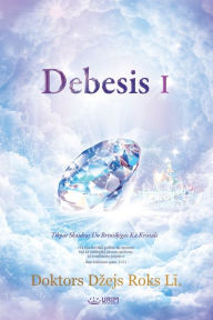 Title: Debesis I: Heaven I (Latvian), Author: Jaerock Lee