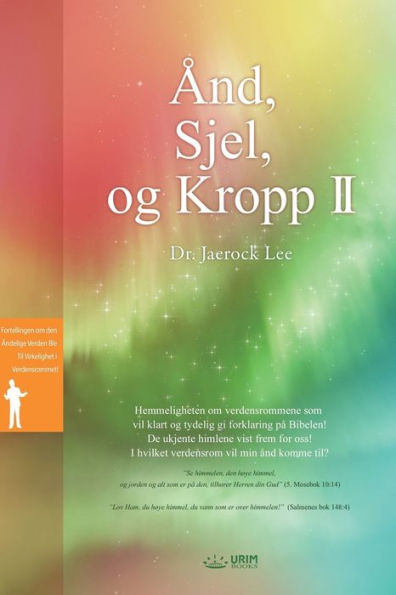 Ånd, Sjel, og Kropp II: Spirit, Soul and Body ? (Norwegian)