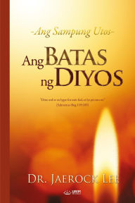 Title: Ang Batas ng Diyos(Tagalog Edition), Author: Jaerock Lee