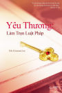 Yêu Thuong: Làm Tr?n Lu?t Pháp(Vietnamese Edition): Làm Tr?n Lu?t Pháp