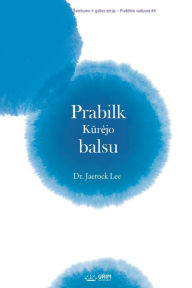 Title: Prabilk Kūrejo balsu(Lithuanian Edition), Author: Jaerock Lee