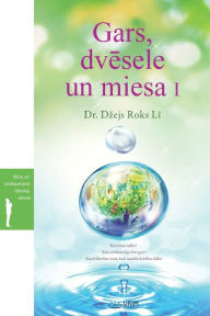 Title: Gars, dvēsele un miesa I (Latvian Edition), Author: Jaerock Lee