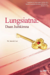 Title: Lungsiatna: Daan Juihkimna(Simte Edition): Daan Juihkimna, Author: Jaerock Lee