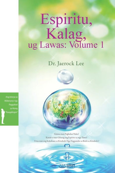 Espiritu, Kalag, ug Lawas: Volume 1(Cebuano Edition): Volume 1(