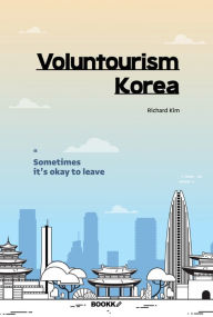 Title: Voluntourism Korea, Author: Richard Kim