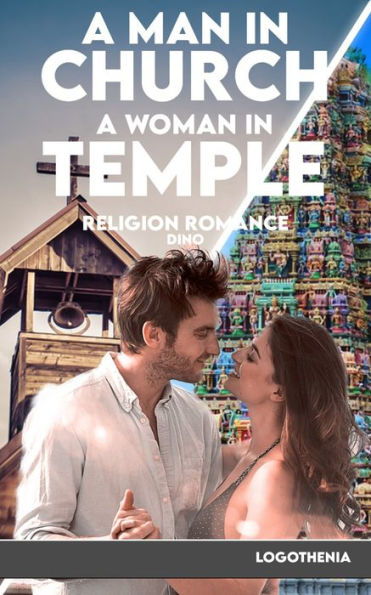 A Man in Church, a Woman in Temple: Religion Romance