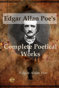 Title: Edgar Allan Poe\'s Complete Poetical Works, Author: Edgar Allan Poe