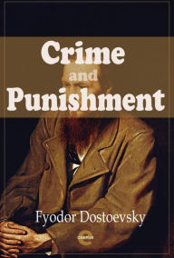 Title: Crime and Punishment, Author: Fyodor Dostoevsky