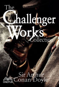 Title: The Challenger Works collection, Author: Arthur Conan Doyle