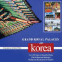 Grand Royal Palaces of Korea: Over 200 Pages of Beautiful Photos With Cultural and Historical Background Explanations In English