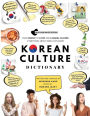 KOREAN CULTURE DICTIONARY: From Kimchi To K-Pop And K-Drama Clichés. Everything About Korea Explained!