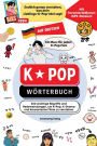 K-Pop Wörterbuch: Unverzichtbare Begriffe und Ausdrücke in K-Pop, K-Drama, koreanischen Filmen und Shows!