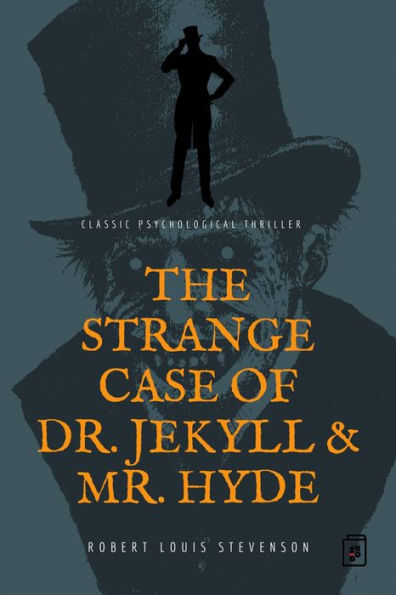 The Strange Case Of Dr. Jekyll And Mr. Hyde