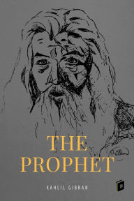 Title: The Prophet, Author: Kahlil Gibran