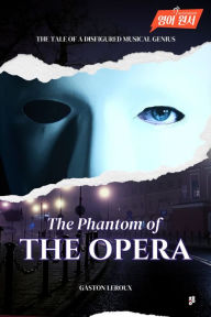 Title: The Phantom of the Opera, Author: Gaston Leroux