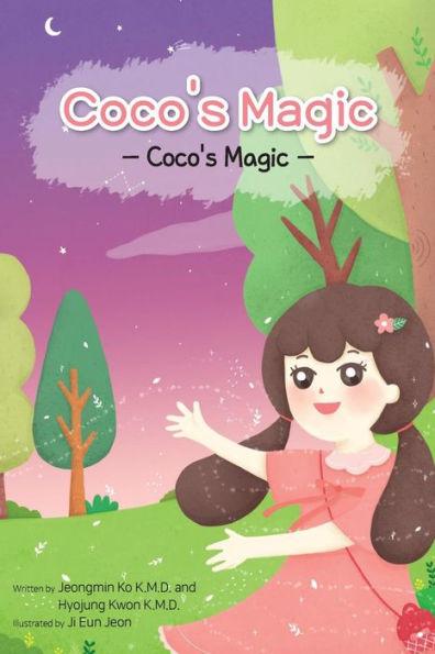 Coco's magic: A story of a magical girl named Coco