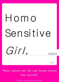 Title: Homo sensitive gril, tears, Author: J-min