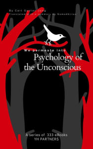 Title: We Permeate into Psychology of the Unconscious, Author: Carl Gustav Jung