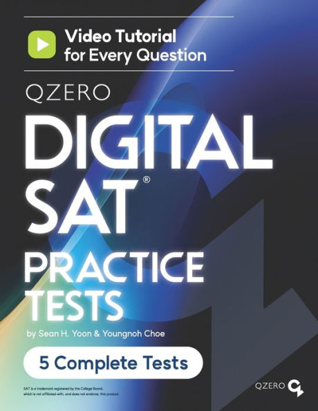 QZero DIGITAL SAT Practice Tests: Video Tutorial for Every Question