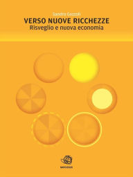 Title: Verso nuove Ricchezze, Author: Sandro Gozzoli