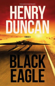 Title: Black Eagle, Author: Henry Duncan