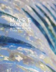 Title: Mare Bandiera, Author: Stefano Taccone