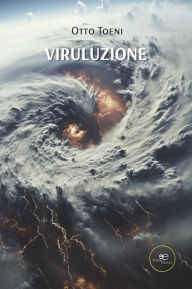Title: Viruluzione, Author: Otto Toeni