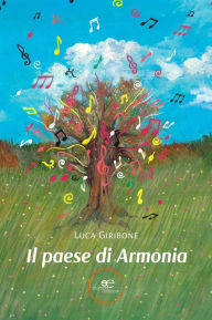 Title: Il paese di Armonia, Author: Luca Giribone