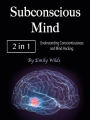 Subconscious Mind: Understanding Conscientiousness and Mind Hacking