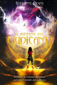 Title: Il ritorno dei Giudicanti, Author: Giovanni Degni