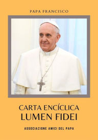 Title: Lumen Fidei, Author: Pope Francis