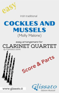 Title: Cockles and mussels - Easy Clarinet Quartet (score & parts): Molly Malone, Author: Irish traditional