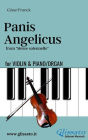 Violino and Piano or Organ - Panis Angelicus: from 