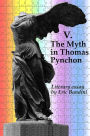 V. The Myth in Thomas Pynchon: Literary essay by Eric Bandini