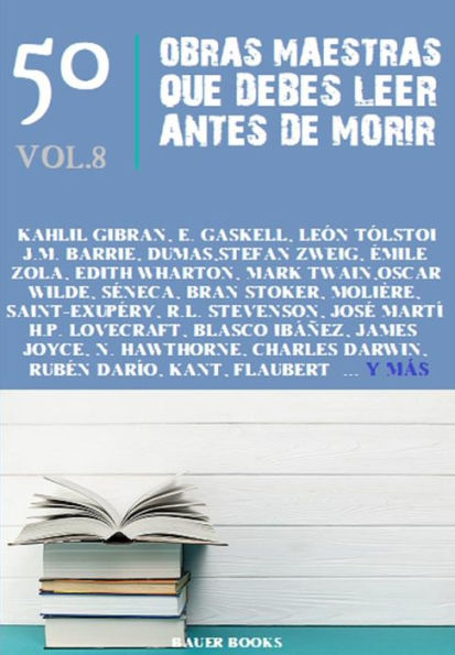 50 Obras Maestras que Debes Leer Antes de Morir: Vol.8