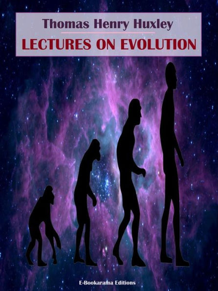 Lectures on Evolution