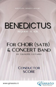 Title: Benedictus - Choir & Concert Band (score): Requiem - K. 626, Author: Wolfgang Amadeus Mozart