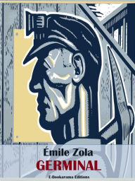 Title: Germinal, Author: Émile Zola