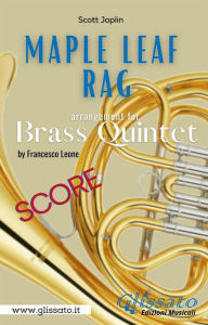 Title: Maple Leaf Rag - Brass Quintet (score), Author: Scott Joplin