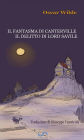 Il fantasma di Canterville & Il delitto di Lord Savile