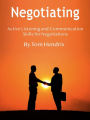Negotiating: Active Listening and Communication Skills for Negotiations