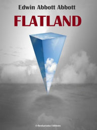Title: Flatland, Author: Edwin Abbott Abbott