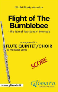 Title: Score for Flute Quintet: Flight of The Bumblebee: The Tale of Tsar Saltan - interlude, Author: Nikolai Rimsky Korsakov