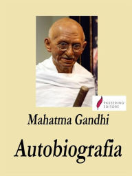 Title: Autobiografia, Author: Mahatma Gandhi